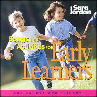 Title: Songs & Activities for Early Learners, Author: Sara Jordan Publishing