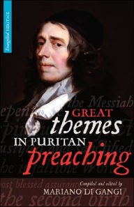 Title: Great Themes in Puritan Preaching (Hardcover), Author: M Di Gangi