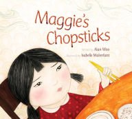 Title: Maggie's Chopsticks, Author: Alan Woo