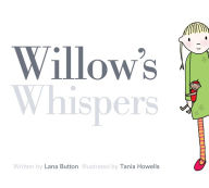 Title: Willow's Whispers, Author: Lana Button