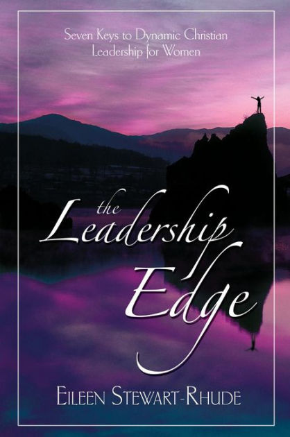 The Leadership Edge by Eileen Stewart-Rhude, Paperback | Barnes & Noble®