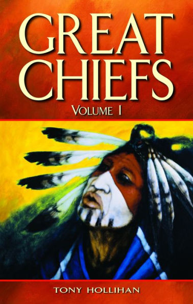 Great Chiefs: Volume I