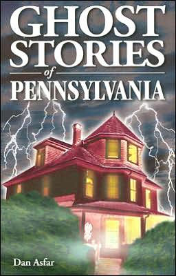 Ghost Stories of Pennsylvania