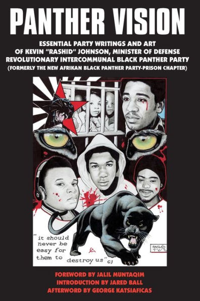Panther Vision: Essential Party Writings and Art of Kevin "Rashid" Johnson, Minister of Defense