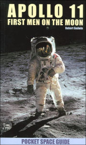 Title: Apollo 11: First Men On the Moon (Pocket Space Guides), Author: Robert Godwin