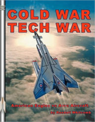 Title: Cold War Tech War: The Politics of America's Air Defense, Author: Randall Whitcomb