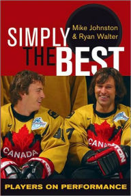 Title: Simply the Best: Players on Performance, Author: Mike Johnston