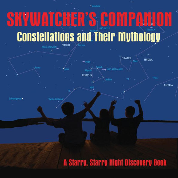 Skywatcher's Companion: Constellations and Their Mythology