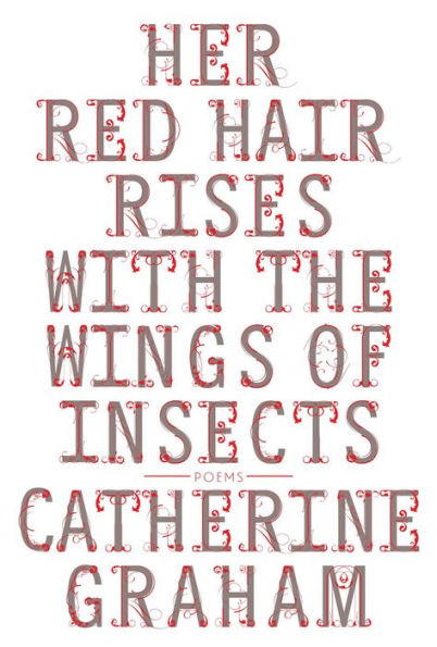 Her Red Hair Rises with the Wings of Insects