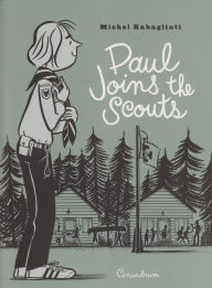 Title: Paul Joins the Scouts, Author: Michel Rabagliati