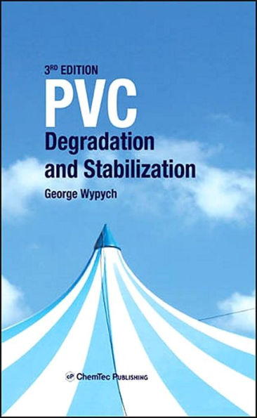 PVC Degradation and Stabilization / Edition 3
