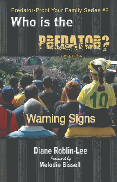 Who is the Predator?: Warning Signs