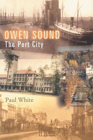 Owen Sound: The Port City