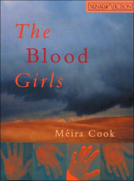 Title: The Blood Girls, Author: Meira Cook