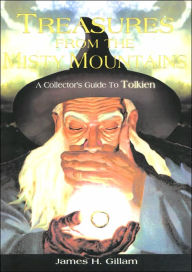Title: Treasures from the Misty Mountains, Author: James H. Gillam