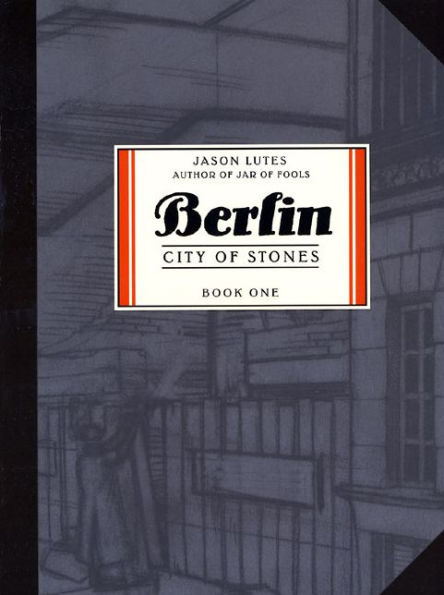 Berlin: City of Stones (Berlin Series #1)