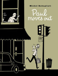 Title: Paul Moves Out, Author: Michel Rabagliati