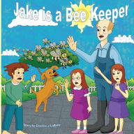 Title: Jake is a Bee Keeper, Author: Chris Hayes