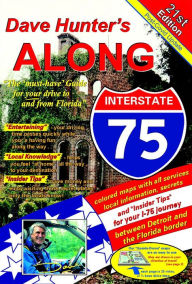 Free ebookee download Along Interstate-75, 21st Edition: The