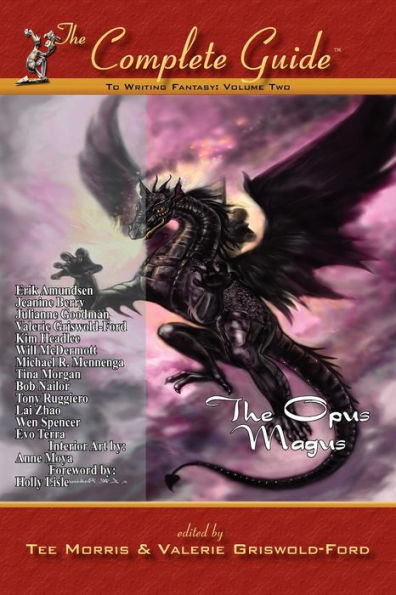 Complete Guide to Writing Fantasy Vol 2: The Opus Magus