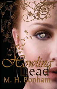 Title: Howling Dead, Author: M. H. Bonham