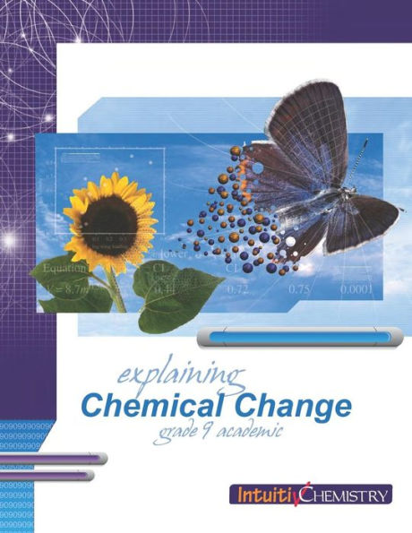 Explaining Chemical Change: Student Exercises and Teachers Guide