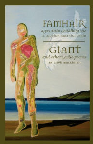 Title: Famhair / Giant: And Other Gaelic Poems, Author: Lewis MacKinnon
