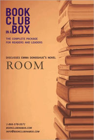 Title: Bookclub-in-a-Box Discusses Room by Emma Donoghue: The Complete Guide for Readers and Leaders, Author: Marilyn Herbert