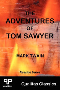 Title: The Adventures of Tom Sawyer (Qualitas Classics), Author: Mark Twain