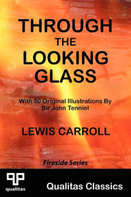 Through The Looking Glass (Qualitas Classics)