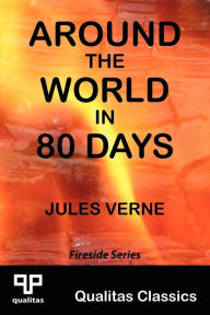 Title: Around the World in 80 Days (Qualitas Classics), Author: Jules Verne