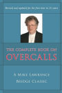 The Complete Book on Overcalls in Contract Bridge: A Mike Lawrence Classic