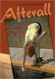 Title: Afterall, Author: Lee Kvern