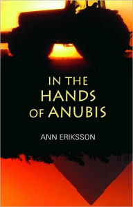 Title: In the Hands of Anubis, Author: Ann Eriksson