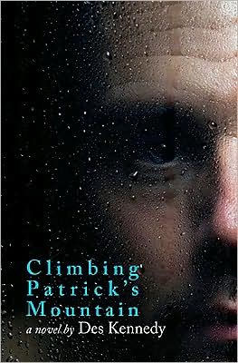 Climbing Patrick's Mountain: A Novel