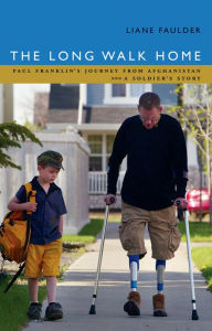 Title: The Long Walk Home: Paul Franklin's Journey from Afghanistan, Author: Liane Faulder