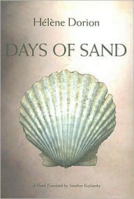 Title: Days of Sand, Author: Helene Dorion