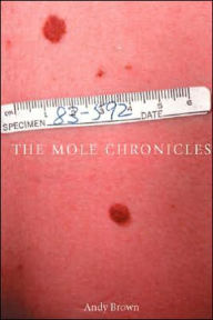 Title: The Mole Chronicles, Author: Andy Brown