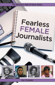 Title: Fearless Female Journalists, Author: Joy Crysdale