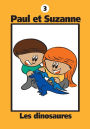 Paul et Suzanne - Les dinosaures