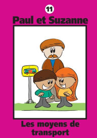 Title: Paul et Suzanne - Les moyens de transport, Author: Janine Tougas