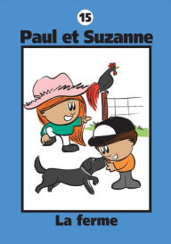 Title: Paul et Suzanne - La ferme, Author: Janine Tougas