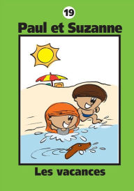 Title: Paul et Suzanne - Les vacances, Author: Janine Tougas