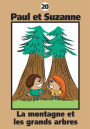 Paul et Suzanne - La montagne et les grands arbres