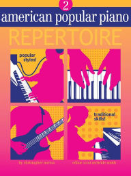 Title: American Popular Piano - Repertoire: Level Two - Repertoire, Author: Christopher Norton