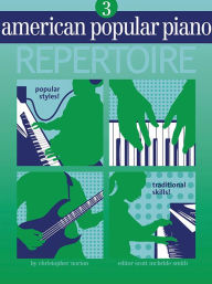 Title: American Popular Piano - Repertoire: Level Three - Repertoire, Author: Christopher Norton