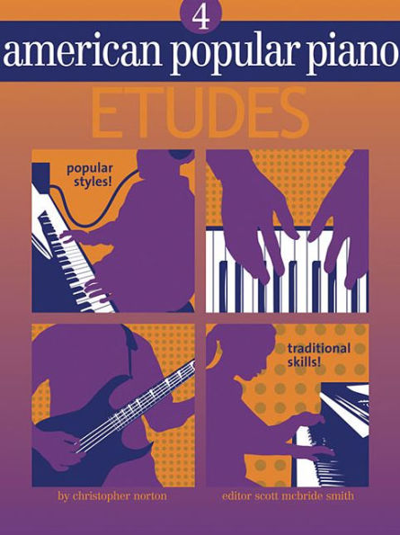 American Popular Piano - Etudes: Level Four - Etudes