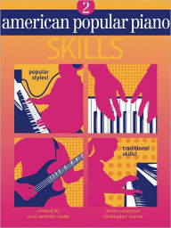 Title: American Popular Piano - Skills: Level Two - Skills, Author: Christopher Norton