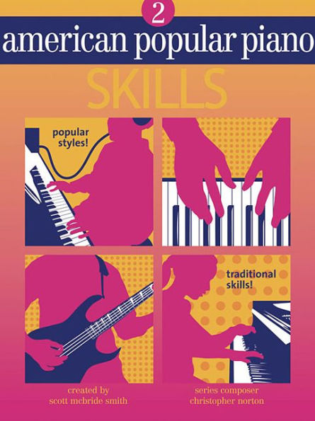 American Popular Piano - Skills: Level Two - Skills
