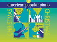 Title: American Popular Piano Christmas - Preparatory Level: Preparatory Level, Author: Christopher Norton